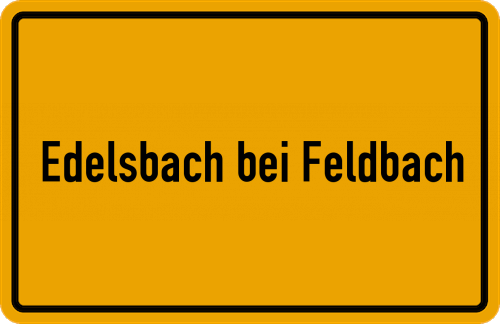 Ortsschild Edelsbach bei Feldbach